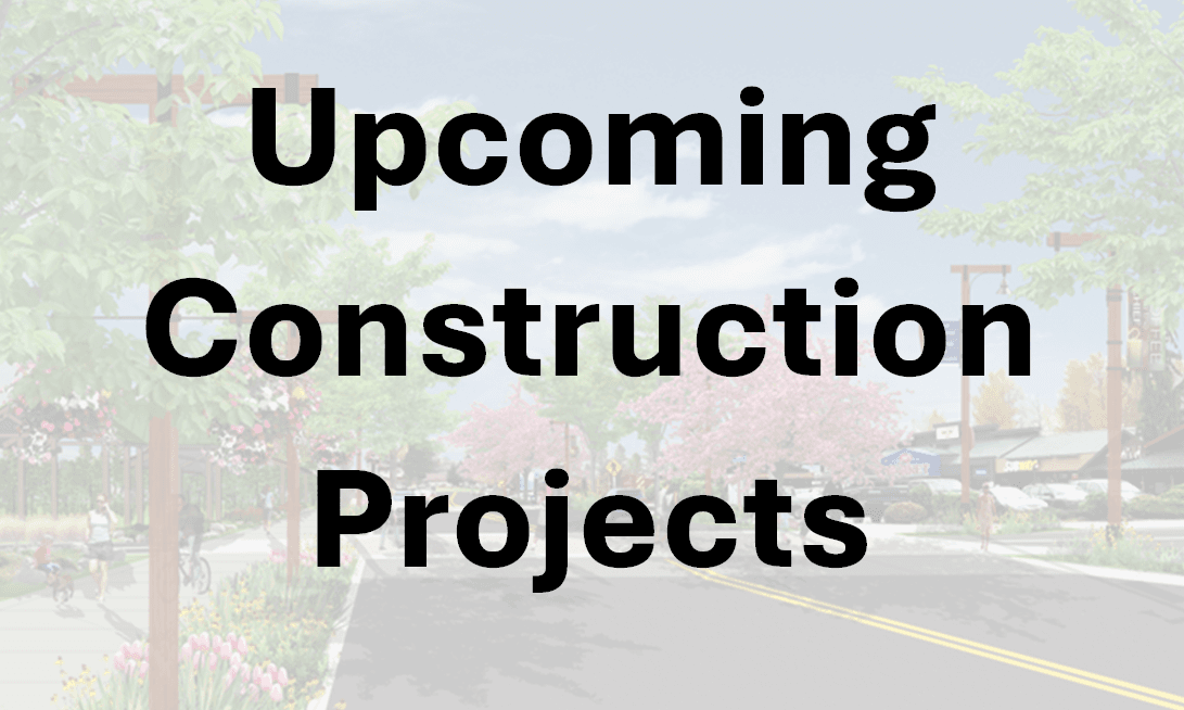 Upcoming Construction Projects