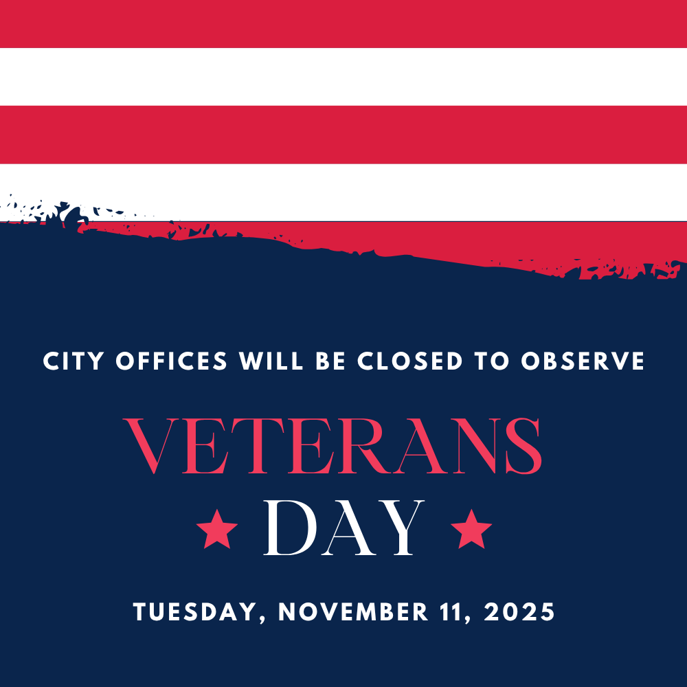 City offices are closed to observe Veterans Day 2024 